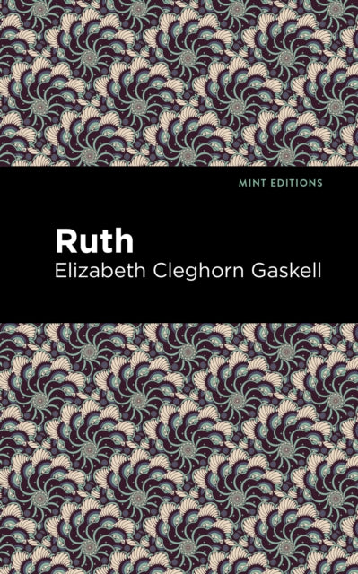 Book cover of: Ruth. By: Elizabeth Cleghorn Gaskell