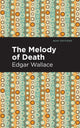 Book cover of: Melody of Death. By: Edgar Wallace