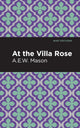 Book cover of: At the Villa Rose. By: A. E. W. Mason