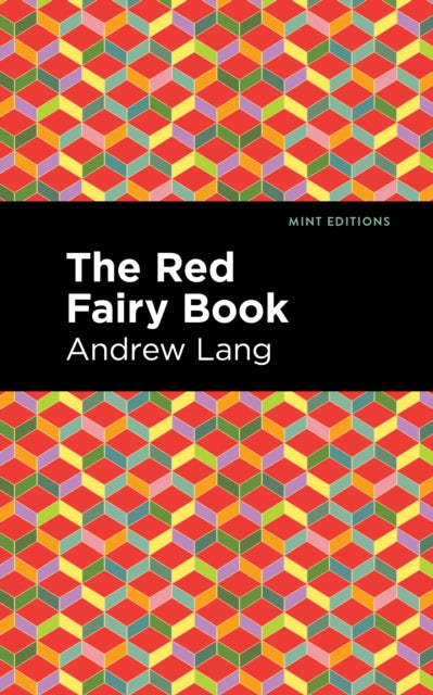 Book cover of: Red Fairy Book. By: Andrew Lang