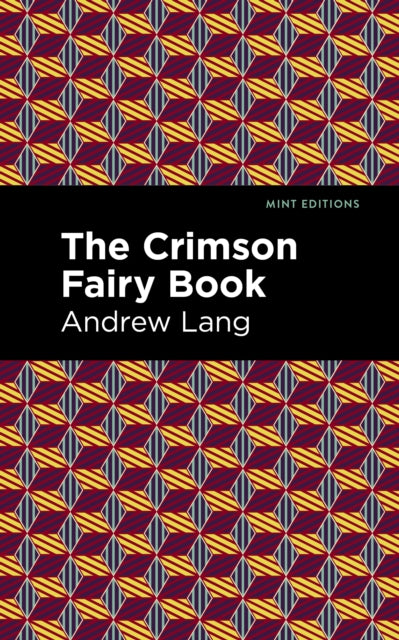 Book cover of: Crimson Fairy Book. By: Andrew Lang