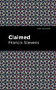 Book cover of: Claimed. By: Francis Stevens