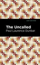 Book cover of: Uncalled. By: Paul Laurence Dunbar