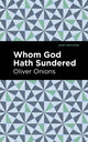 Book cover of: Whom God Hath Sundered. By: Oliver Onion