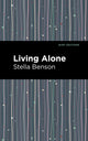 Book cover of: Living Alone. By: Stella Benson