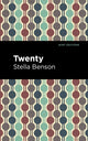 Book cover of: Twenty. By: Stella Benson