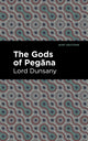 Book cover of: Gods of Pegna. By: Lord Dunsany