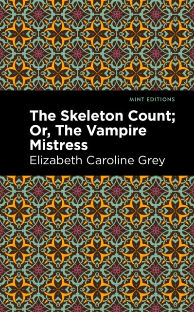 Book cover of: Skeleton Count. By: Elizabeth Caroline Grey