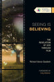 Book cover of: Seeing Is Believing – The Revelation of God Through Film. By: Richard Vance Goodwin