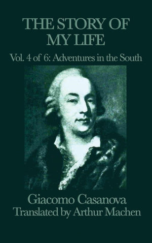 Story of My Life Vol. 4 Adventures in the South