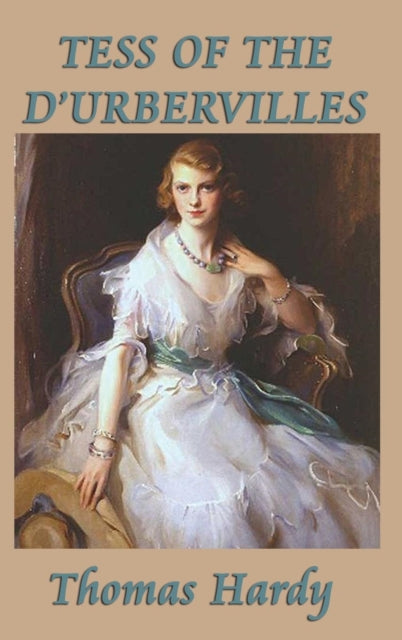 Book cover of: Tess of the d'Urbervilles. By: Thomas Hardy