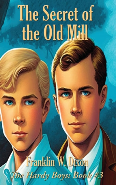 Book cover of: Secret of the Old Mill