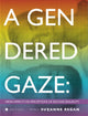 Book cover of: Gendered Gaze. By: Suzanne Regan