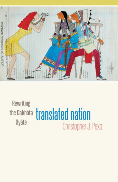 Book cover of: Translated Nation. By: Christopher J. Pexa