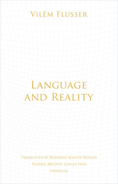 Book cover of: Language and Reality. By: Vilem Flusser