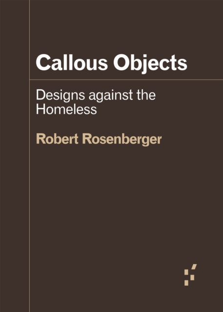 Book cover of: Callous Objects. By: Robert Rosenberger