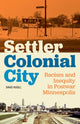 Book cover of: Settler Colonial City. By: David Hugill