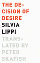 Book cover of: Decision of Desire. By: Silvia Lippi