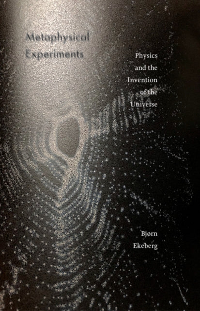 Book cover of: Metaphysical Experiments. By: Bjø Ekeberg