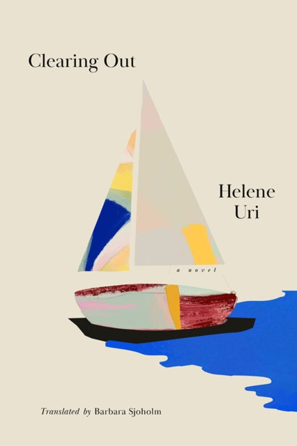 Book cover of: Clearing Out. By: Helene Uri