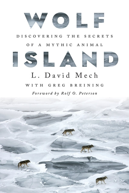 Book cover of: Wolf Island. By: L. David Mech