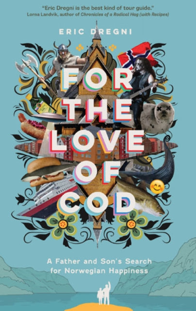 Book cover of: For the Love of Cod. By: Eric Dregni