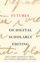 Book cover of: Futures of Digital Scholarly Editing