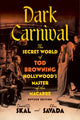 Book cover of: Dark Carnival. By: David J. Skal