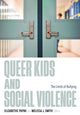 Book cover of: Queer Kids and Social Violence