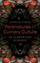 Book cover of: Paranatures in Culinary Culture. By: Thomas R. Parker