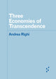 Book cover of: Three Economies of Transcendence