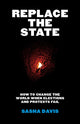 Book cover of: Replace the State