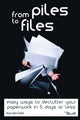 Book cover of: From Piles to Files. By: Lisa Cole