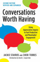 Book cover of: Conversations Worth Having, Second Edition. By: Jackie Stavros