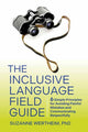 Book cover of: Inclusive Language Field Guide. By: Suzanne Wertheim