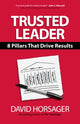 Book cover of: Trusted Leader. By: David Horsager