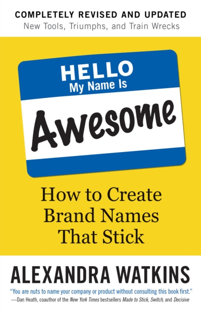 Book cover of: Hello, My Name is Awesome. By: Alexandra Watkins