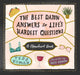 Book cover of: Best Damn Answers to Life’s Hardest Questions. By: Tess Koman
