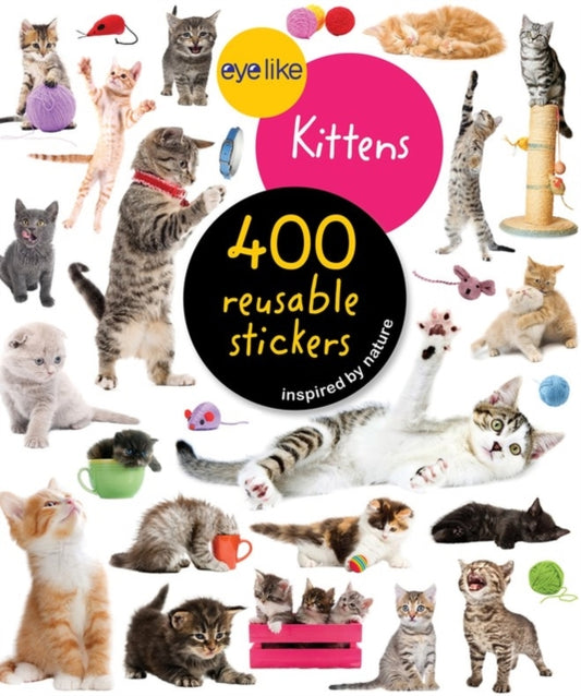 Book cover of: Eyelike Stickers: Kittens. By: Workman Workman Publishing
