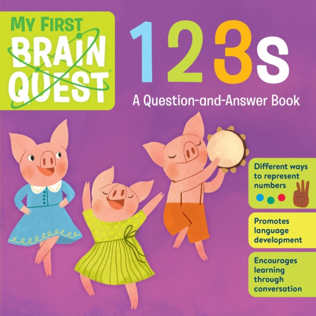 Book cover of: My First Brain Quest 123s. By: Workman Publishing