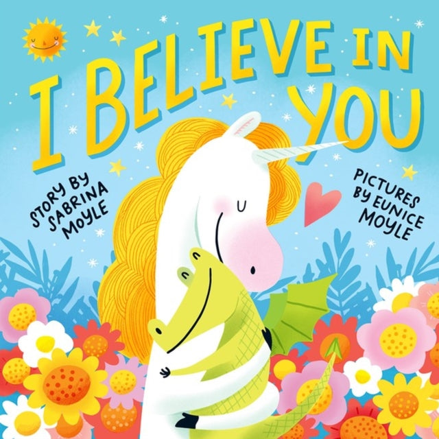 Book cover of: I Believe in You. By: Sabrina Moyle