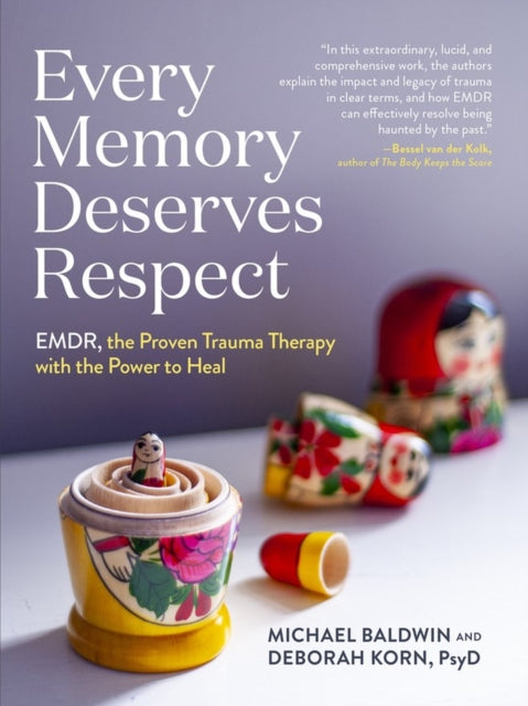 Book cover of: Every Memory Deserves Respect. By: Michael Baldwin