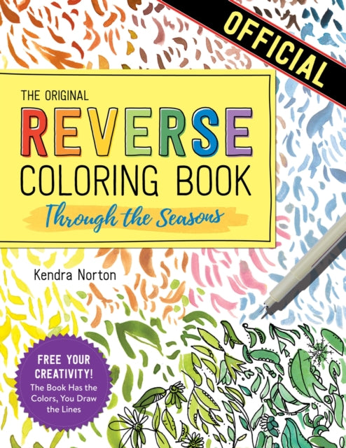 Book cover of: Reverse Coloring Book™: Through the Seasons. By: Kendra Norton
