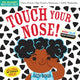 Book cover of: Indestructibles: Touch Your Nose! (High Color High Contrast). By: Amy Pixton
