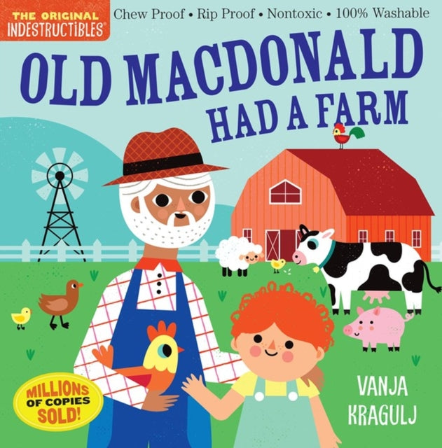 Book cover of: Indestructibles: Old MacDonald Had a Farm. By: Amy Pixton