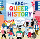 Book cover of: The ABCs of Queer History. By: Seema Yasmin