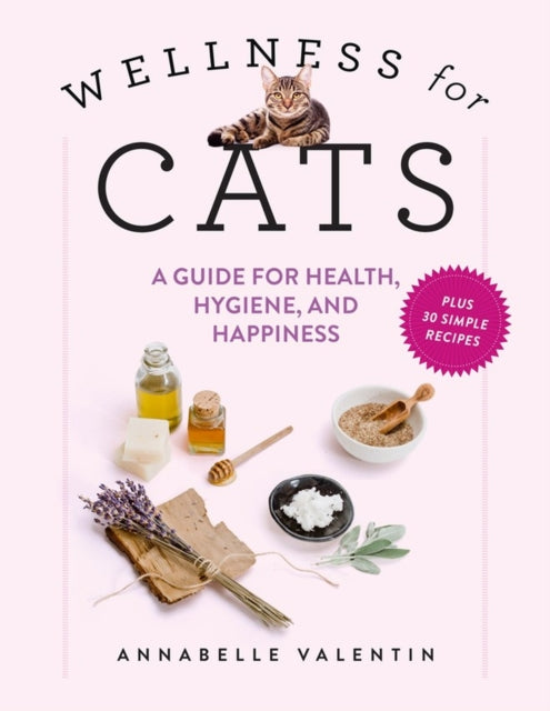 Book cover of: Wellness for Cats. By: Annabelle Valentin
