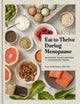 Book cover of: Eat to Thrive During Menopause