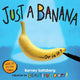 Book cover of: Just a Banana