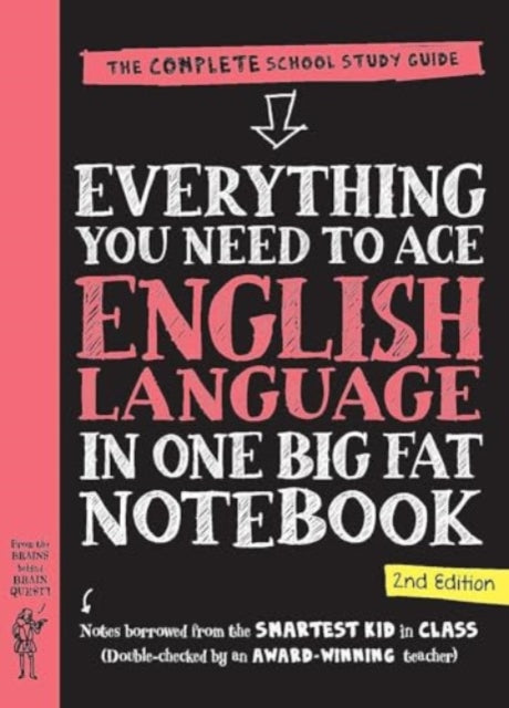 Book cover of: Everything You Need to Ace English Language in One Big Fat Notebook, 2nd Edition (UK Edition)